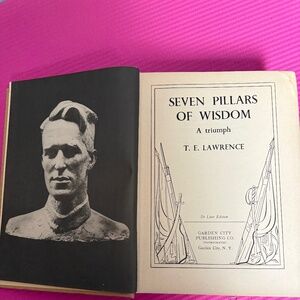 SEVEN PILLARS OF WISDOM BY TE LAWRENCE